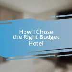 How I Chose the Right Budget Hotel