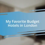 My Favorite Budget Hotels in London