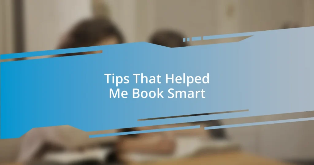 Tips That Helped Me Book Smart