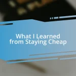 What I Learned from Staying Cheap